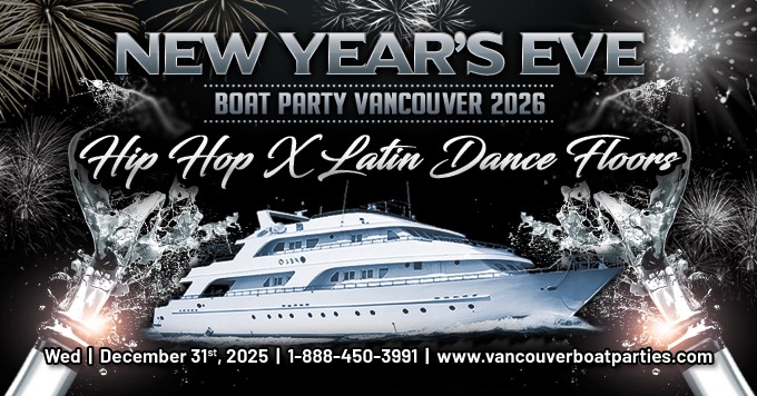 NEW YEAR'S EVE BOAT PARTY VANCOUVER 2026 | HIP HOP X LATIN| 2 DANCE FLOORS