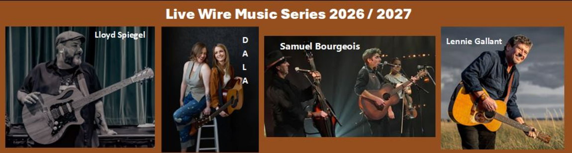 Live Wire Music Series 2026-2027 - Get your tickets now!